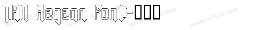 TAN Aegean Font字体转换